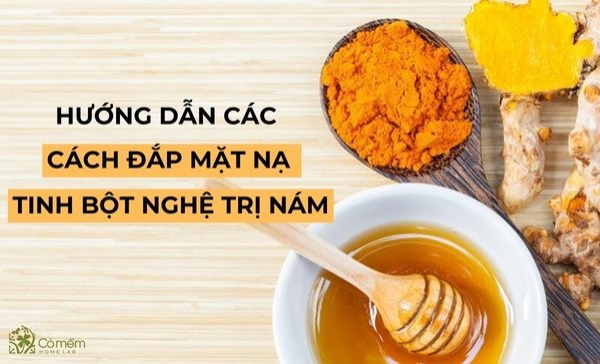 cách đắp mặt nạ tinh bột nghệ trị nám