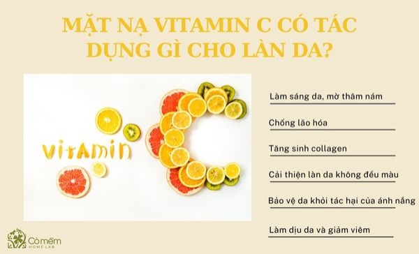 mặt nạ vitamin C có tác dụng gì