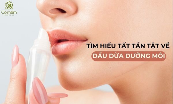 dầu dừa dưỡng môi