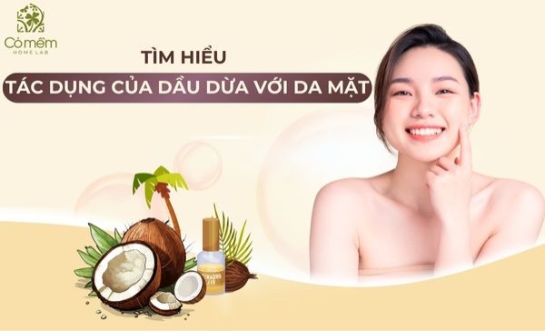 tác dụng của dầu dừa với da mặt