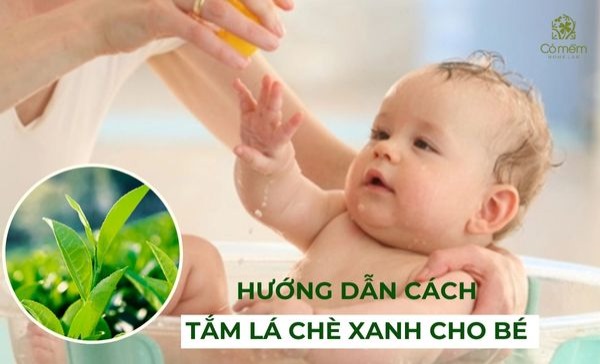 tắm lá chè xanh cho bé