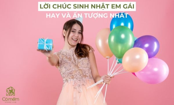 Lời chúc mừng sinh nhật em gái