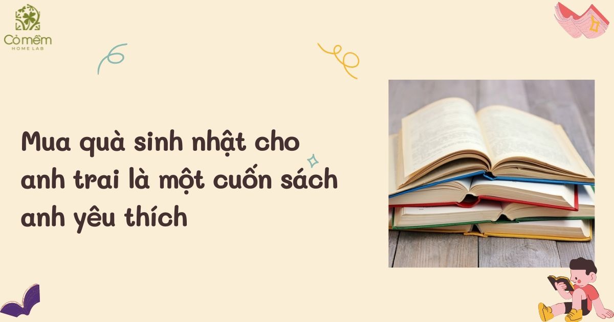 quà tặng sinh nhật cho anh trai