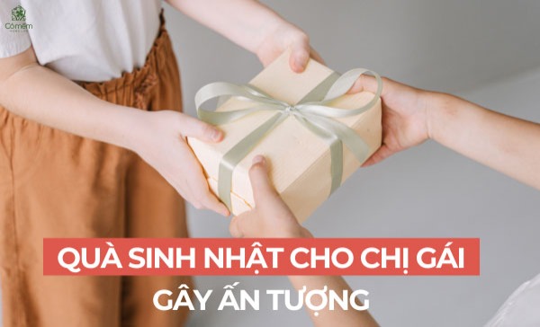 quà sinh nhật cho chị gái