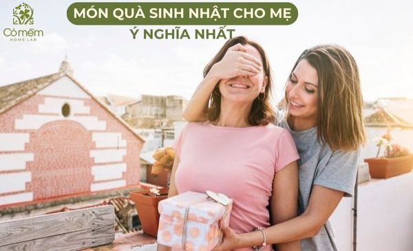 quà sinh nhật cho mẹ 