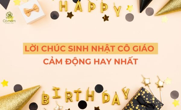 Lời chúc sinh nhật cô giáo