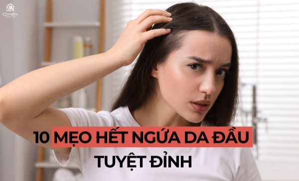 mẹo hết ngứa da đầu