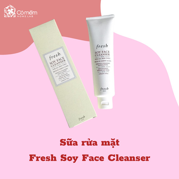 Sữa rửa mặt Fresh dòng Soy Face Cleanser